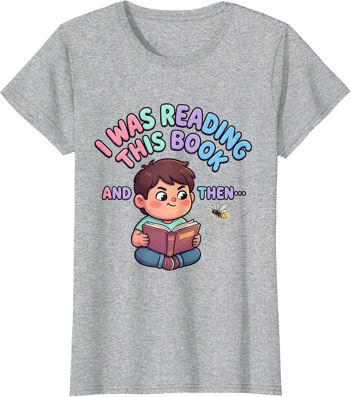 I Was Reading This Book And Then— Cute Kawaii ADHD Autism T-Shirt - Heather Grey