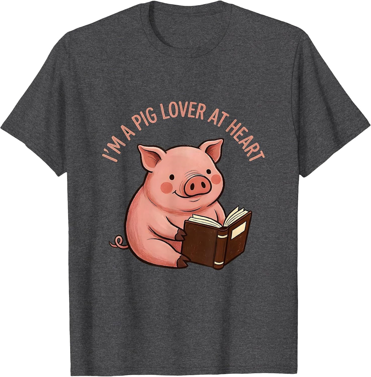 Men's I'm A Pig Lover At Heart Cute Pig Farm Animal Lover T-Shirt - Dark Heather Grey