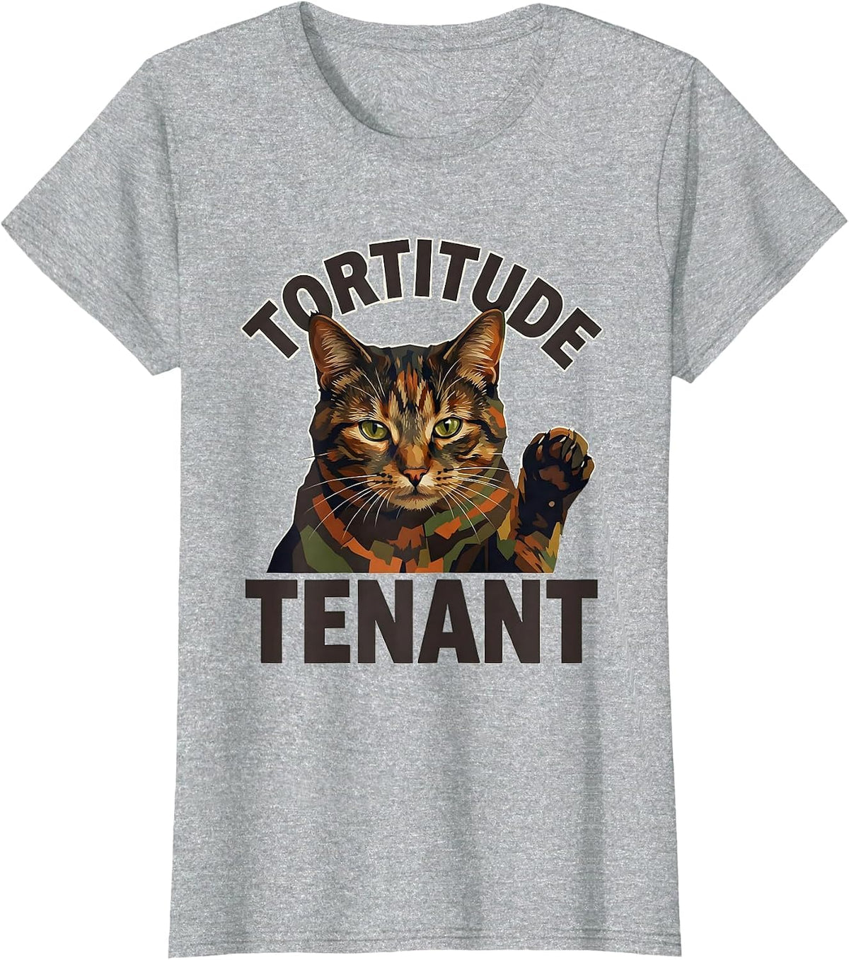 Women's Tortitude Tenant Funny Tortieshell Cat Owner Pet Lover Humor T-Shirt - Heather Grey