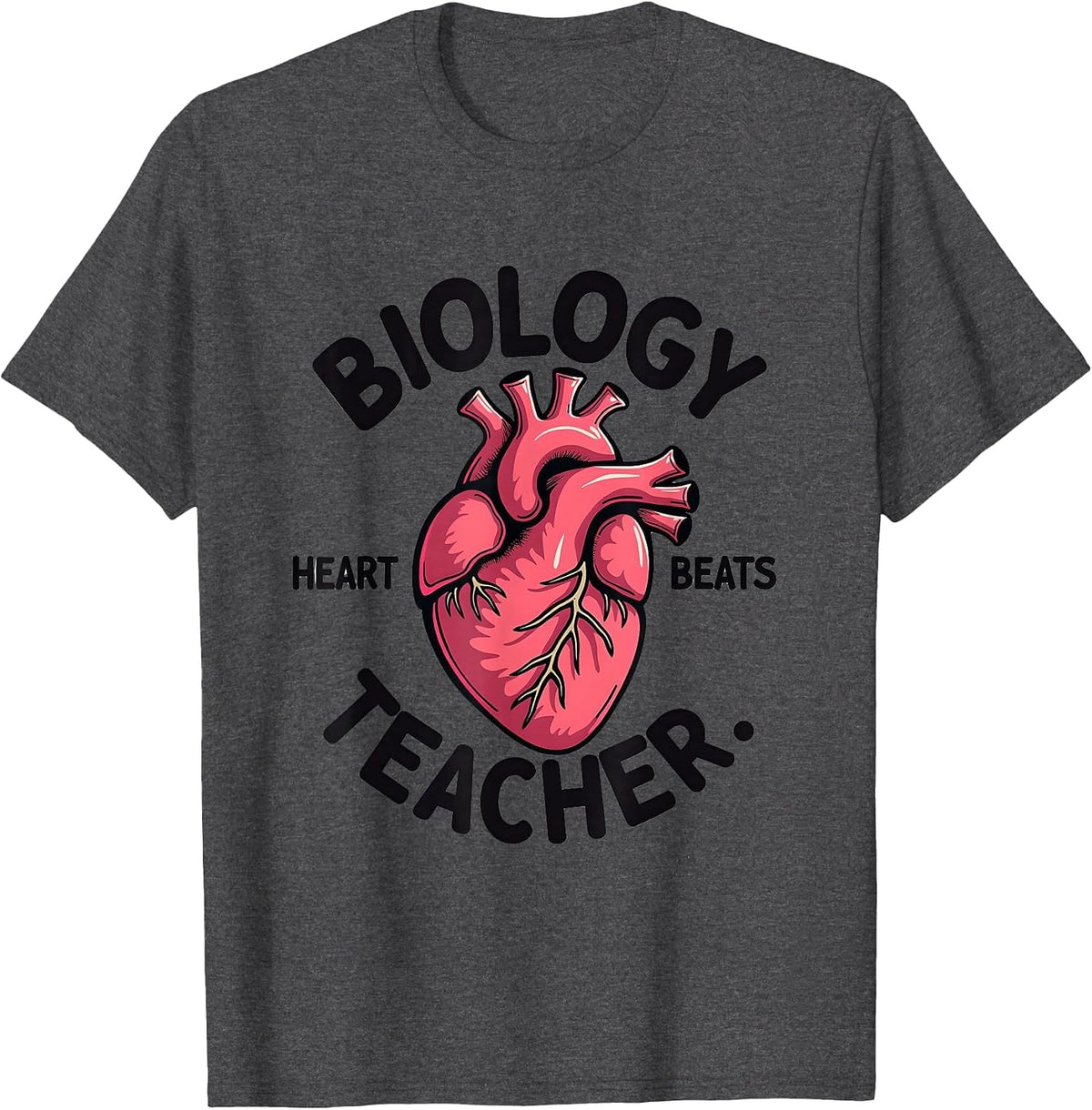 Biology Teacher Heart Beats Science Design T-Shirt - Dark Heather Grey