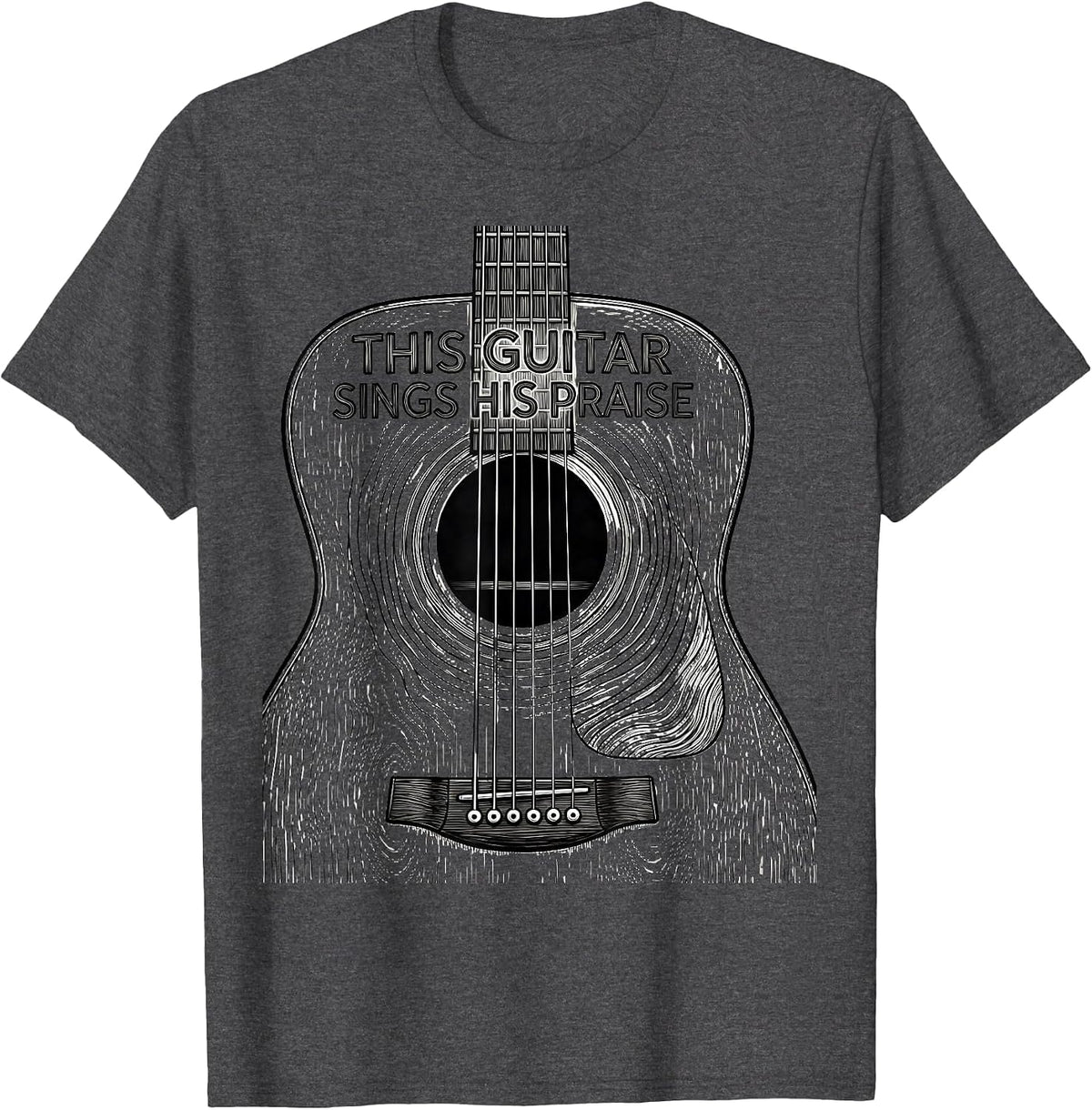 This Guitar Sings His Praise Faith Guitarist Christian Music T-Shirt - Dark Heather Grey