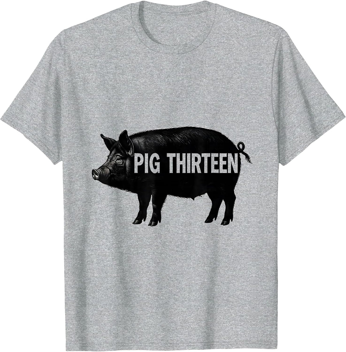 Men's Pig Thirteen Novelty Humor Pig Lover Gift T-Shirt - Heather Grey