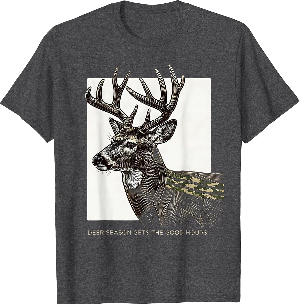 Men's Deer Season Gets The Good Hours Funny Hunting Dad Gift T-Shirt - Dark Heather Grey