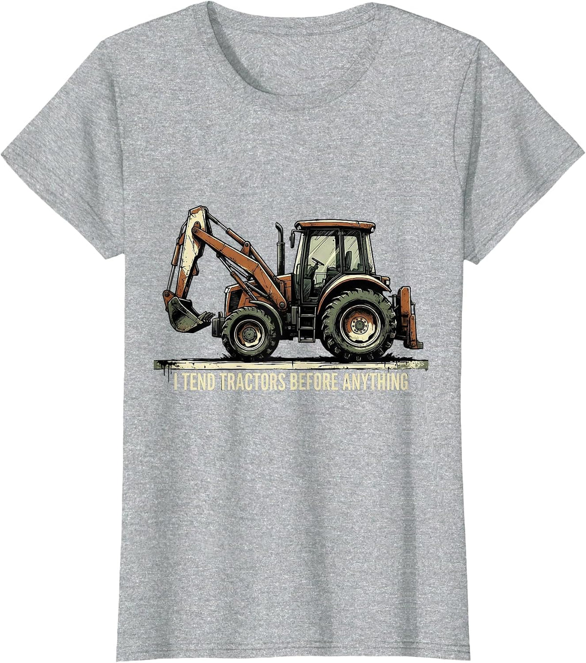 I Tend Tractors Before Anything Funny Farmer Tractor Owner T-Shirt - Heather Grey