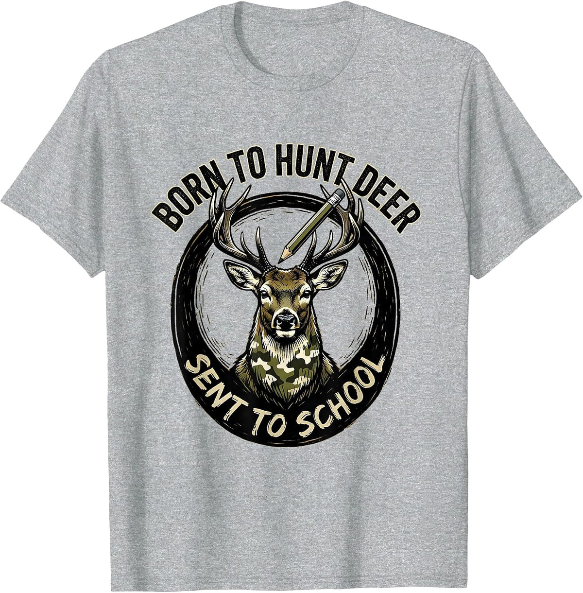 Men's Born To Hunt Deer Sent To School Funny Youth Hunting Camo T-Shirt - Heather Grey