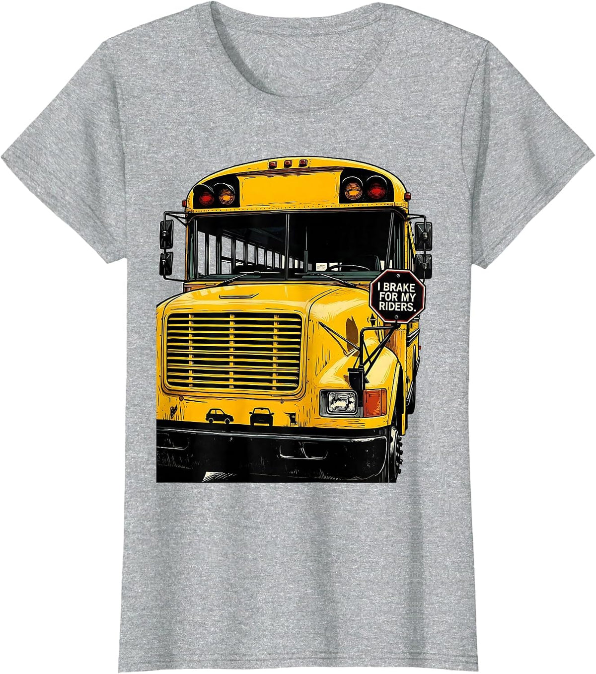 Women's I Brake For My Riders Funny School Bus Driver Appreciation T-Shirt - Heather Grey