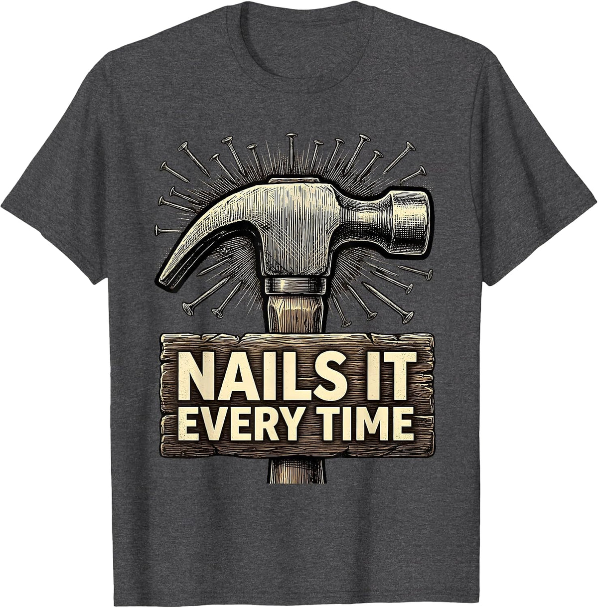 Men's Nails It Every Time Nail Tech Design T-Shirt - Dark Heather Grey