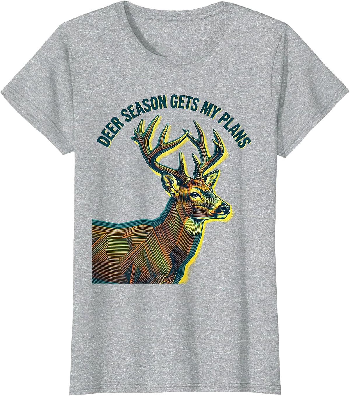 Deer Season Gets My Plans Funny Hunting Dad Gift T-Shirt - Heather Grey