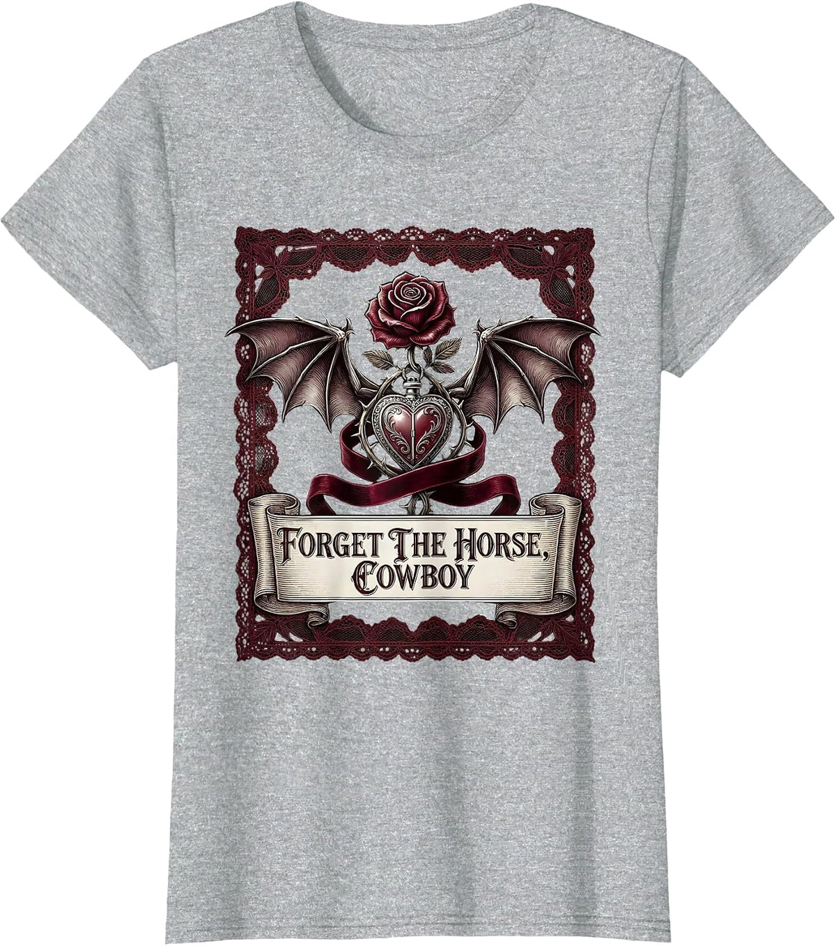 Women's Forget The Horse Cowboy Western Humor Design T-Shirt - Heather Grey