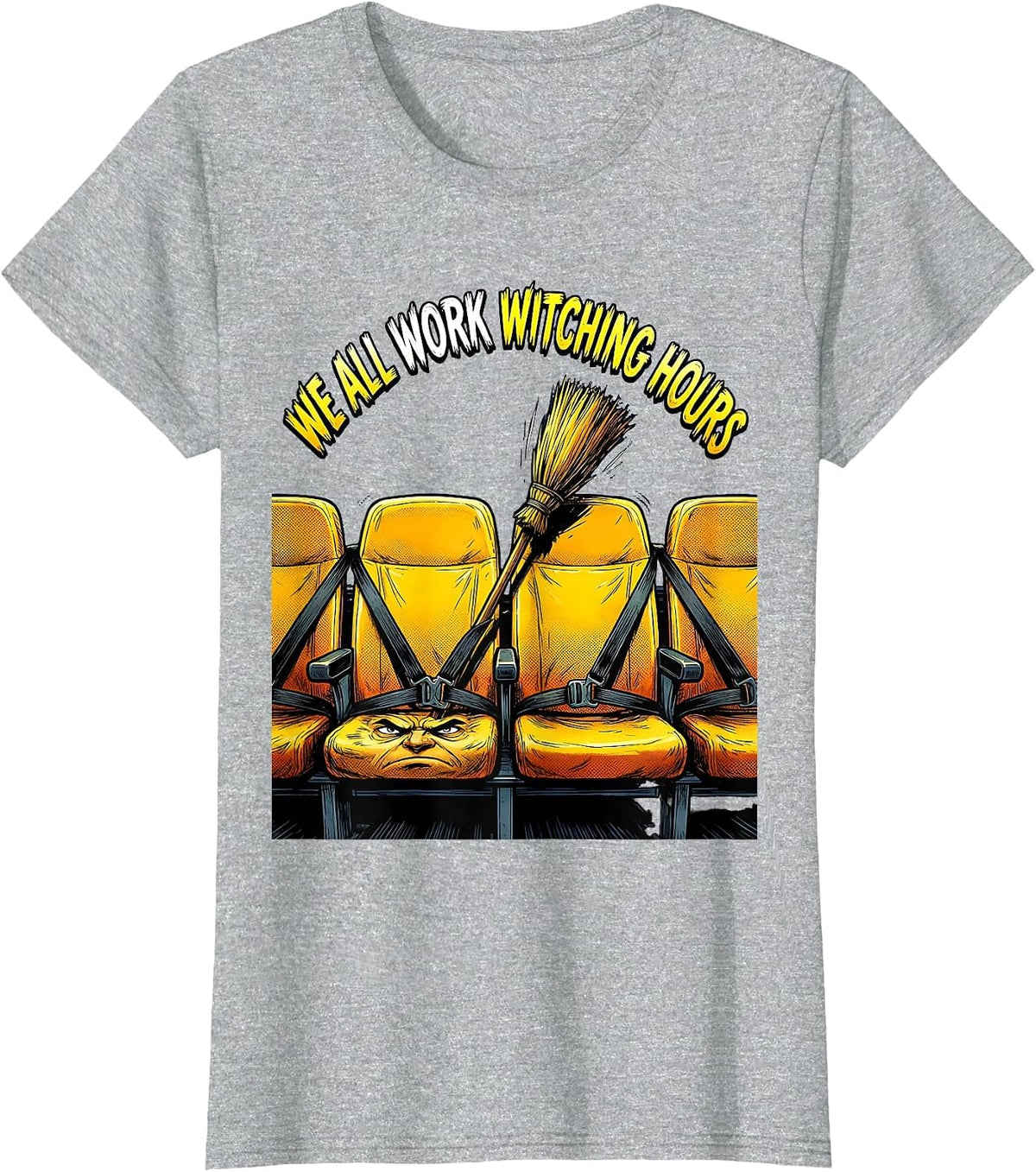We All Work Witching Hours Funny Halloween School Bus Driver T-Shirt - Heather Grey