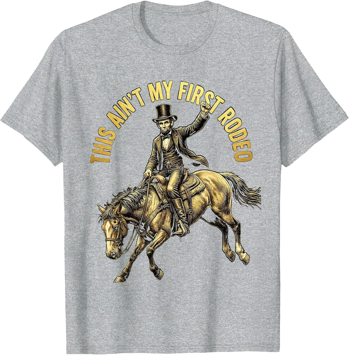 Men's This Ain't My First Rodeo Cowboy Design T-Shirt - Heather Grey