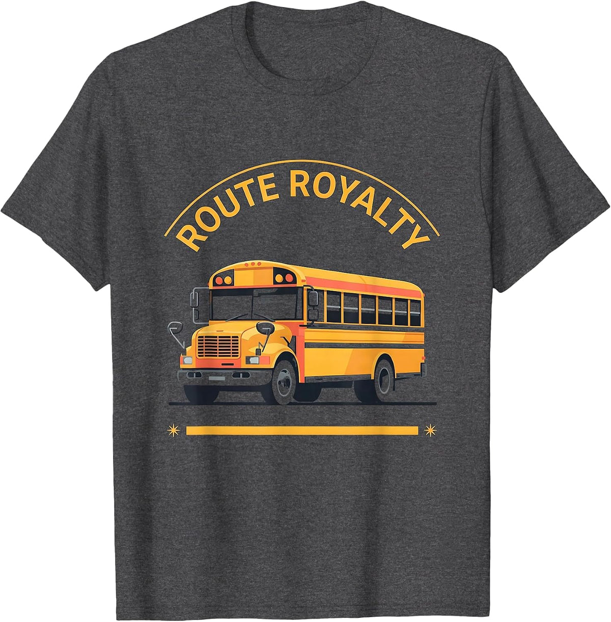 Route Royalty Funny School Bus Driver Appreciation Gift T-Shirt - Dark Heather Grey
