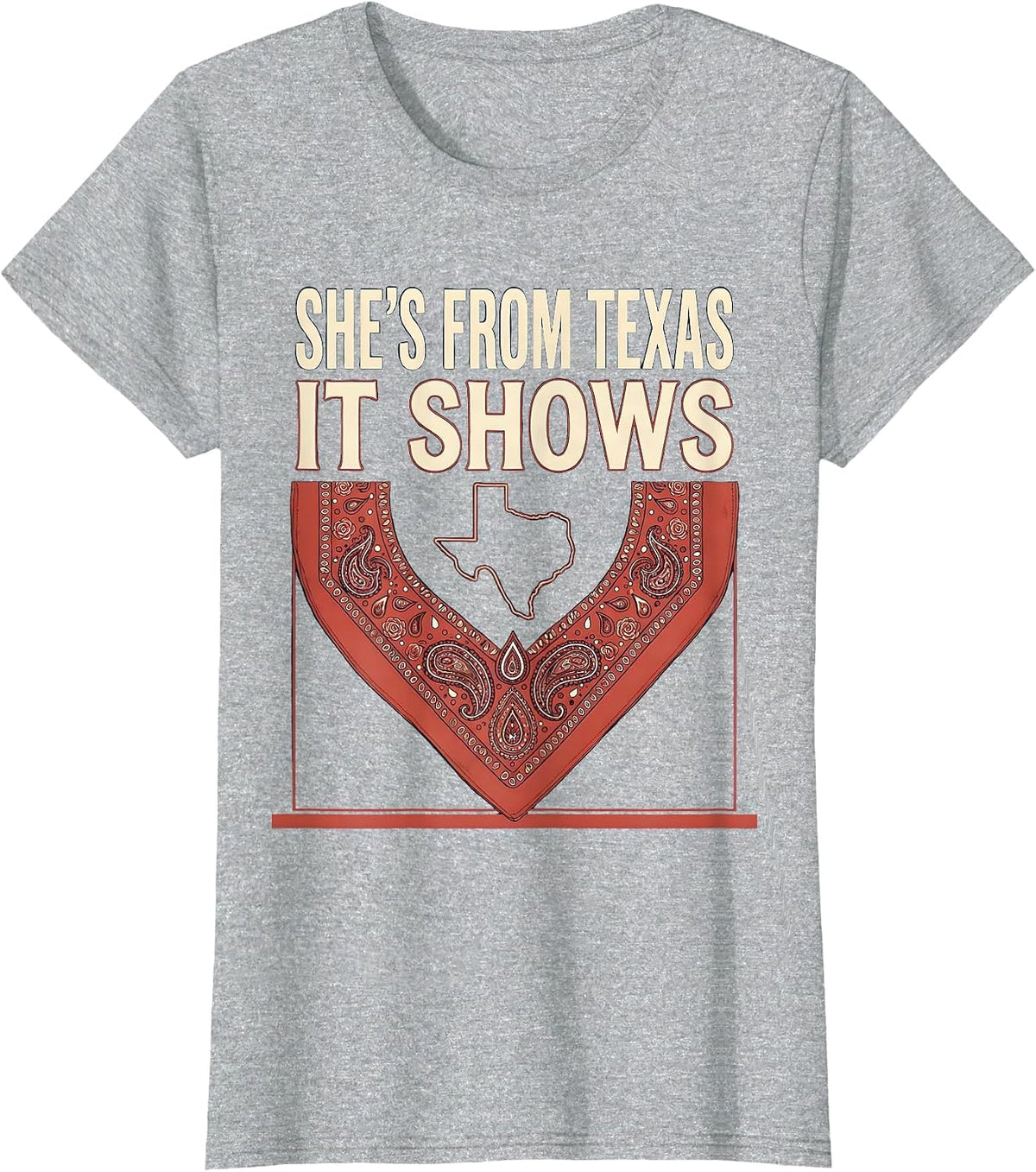 She's From Texas It Shows Western Cowgirl Texas Girl Pride T-Shirt - Heather Grey