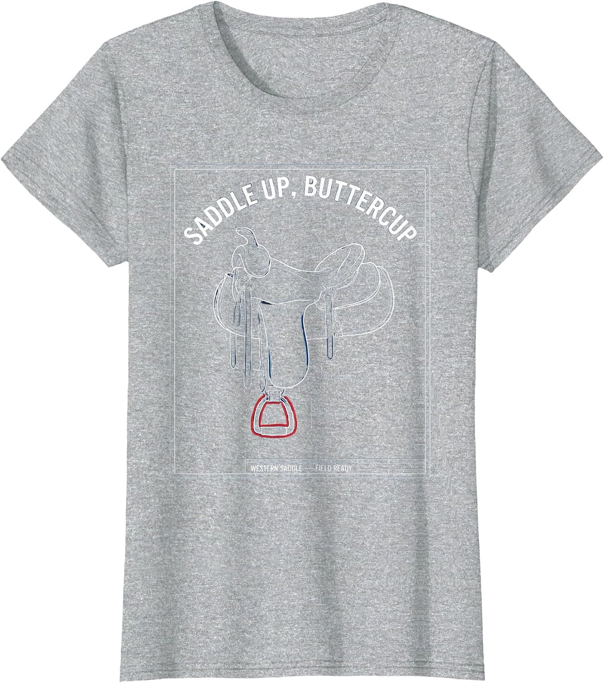 Saddle Up Buttercup Cowgirl Western Design T-Shirt - Heather Grey