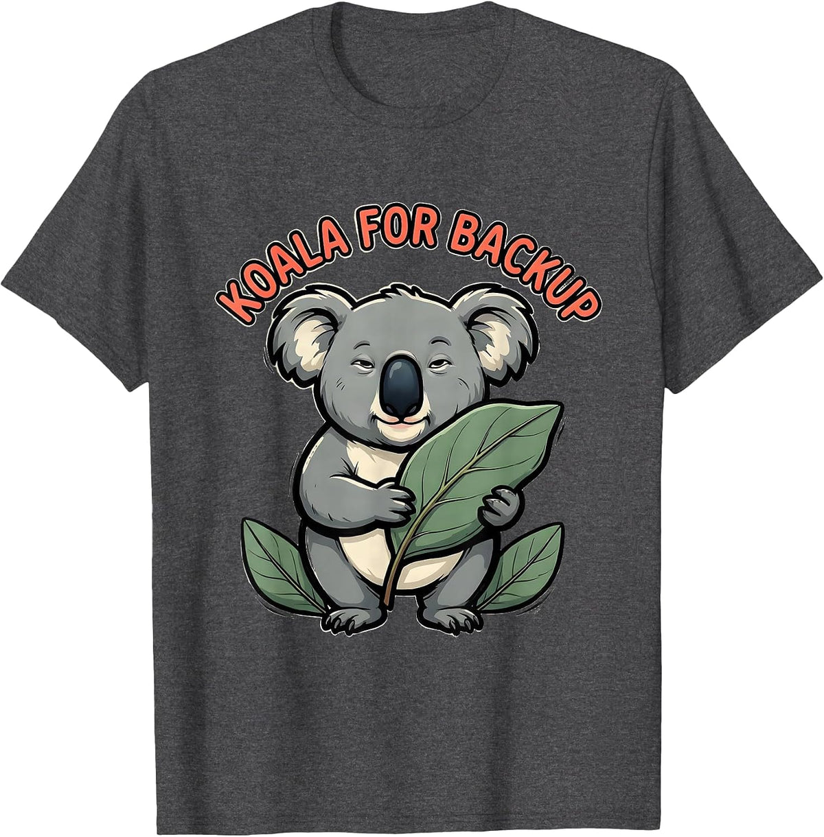 Men's Koala For Backup Cute Koala Pun Animal Lover Humor T-Shirt - Dark Heather Grey