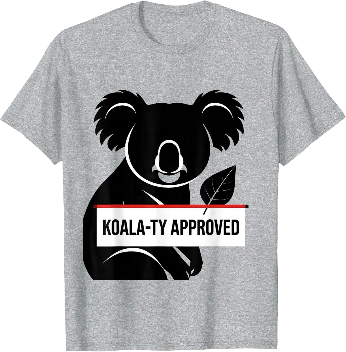 Men's Koala-ty Approved Funny Koala Lover Animal Humor T-Shirt - Heather Grey