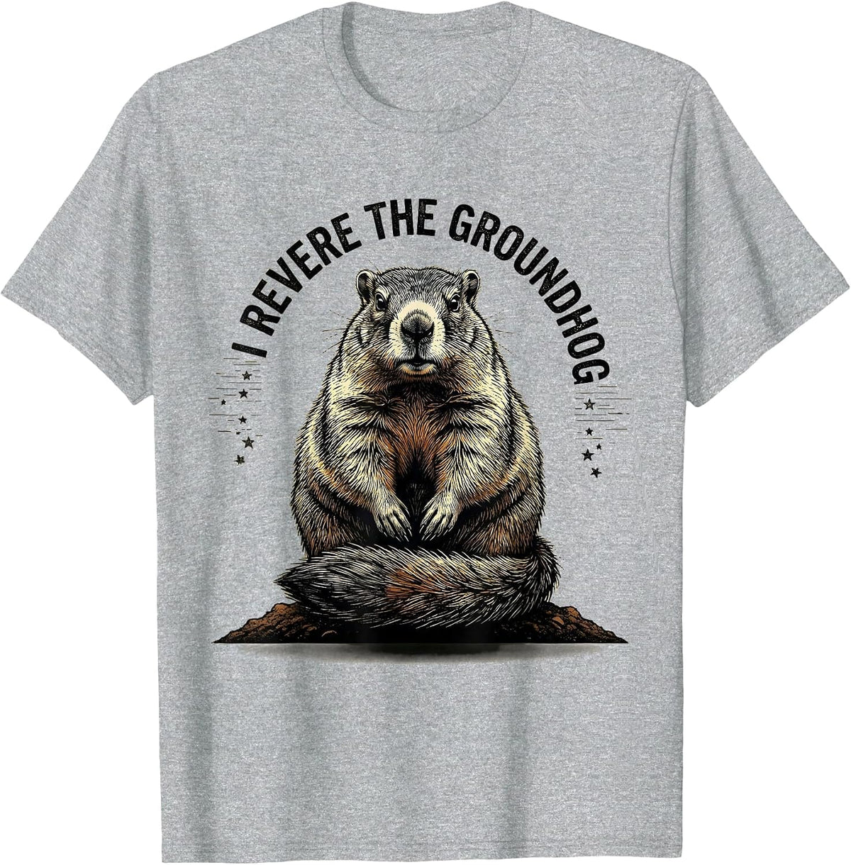 Men's I Revere The Groundhog Distressed Funny Groundhog Day Gift T-Shirt - Heather Grey