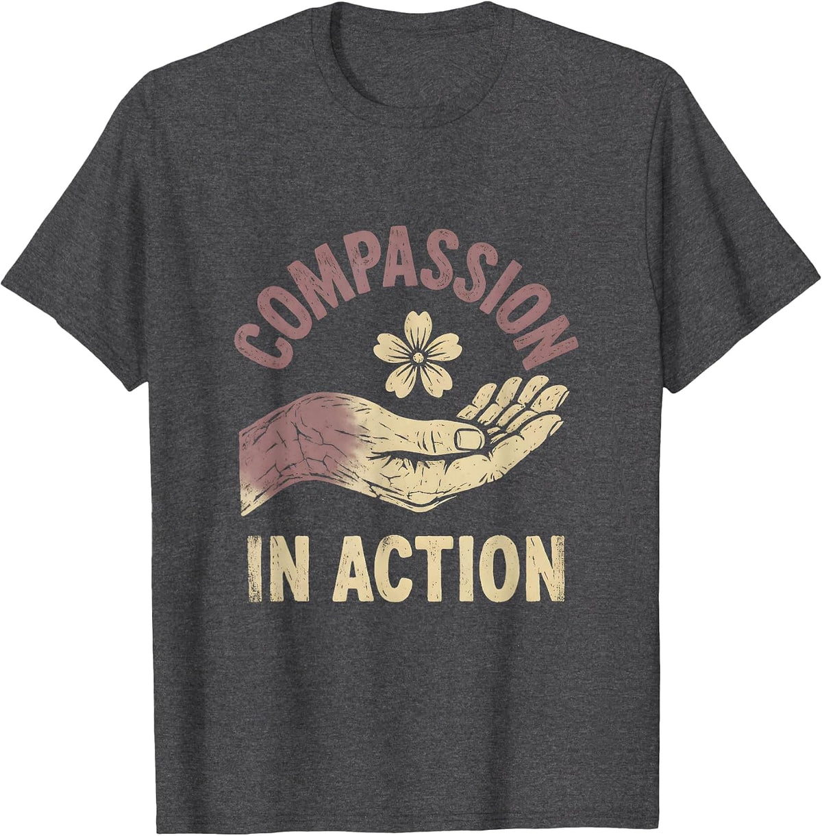 Compassion In Action Social Worker Design T-Shirt - Dark Heather Grey