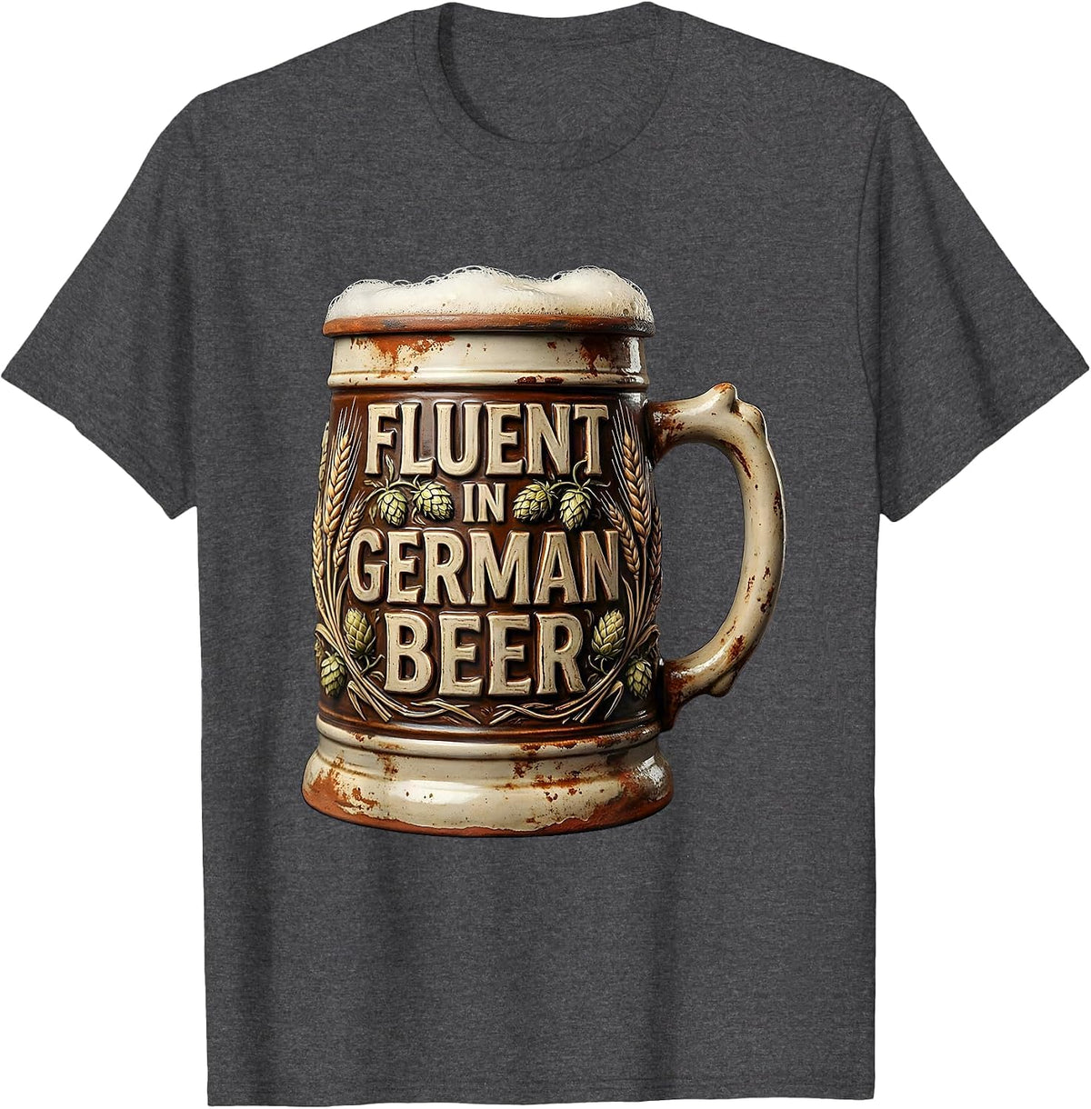 Fluent In German Beer Oktoberfest Design T-Shirt - Dark Heather Grey
