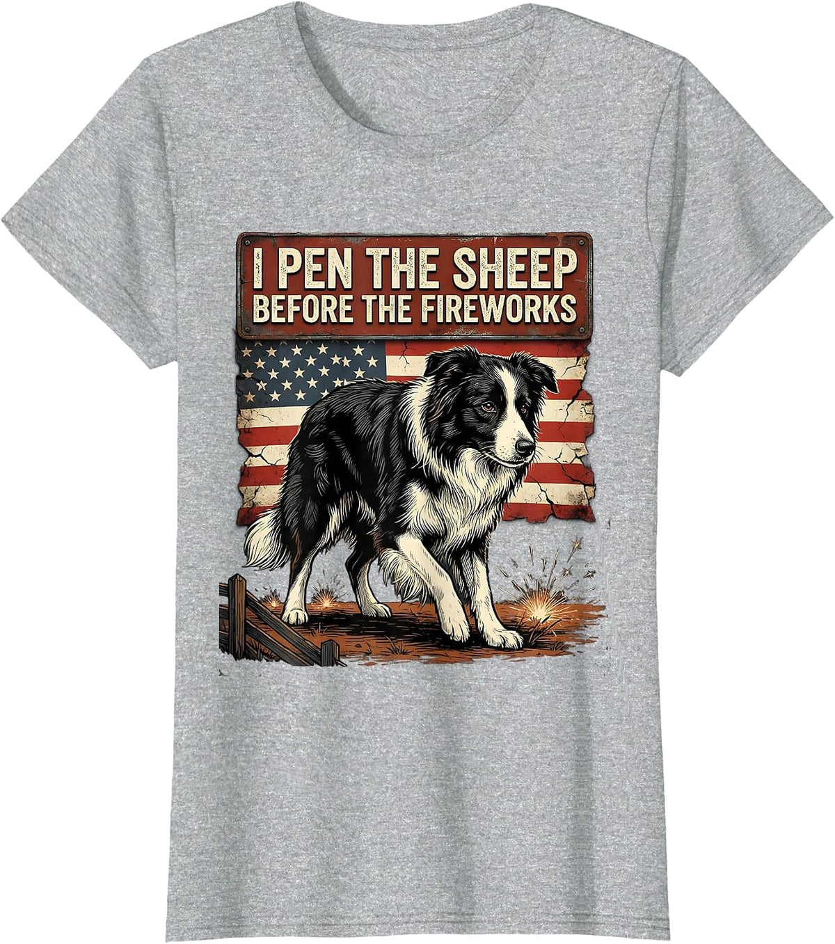Women's I Pen The Sheep Before The Fireworks Distressed Border T-Shirt - Heather Grey