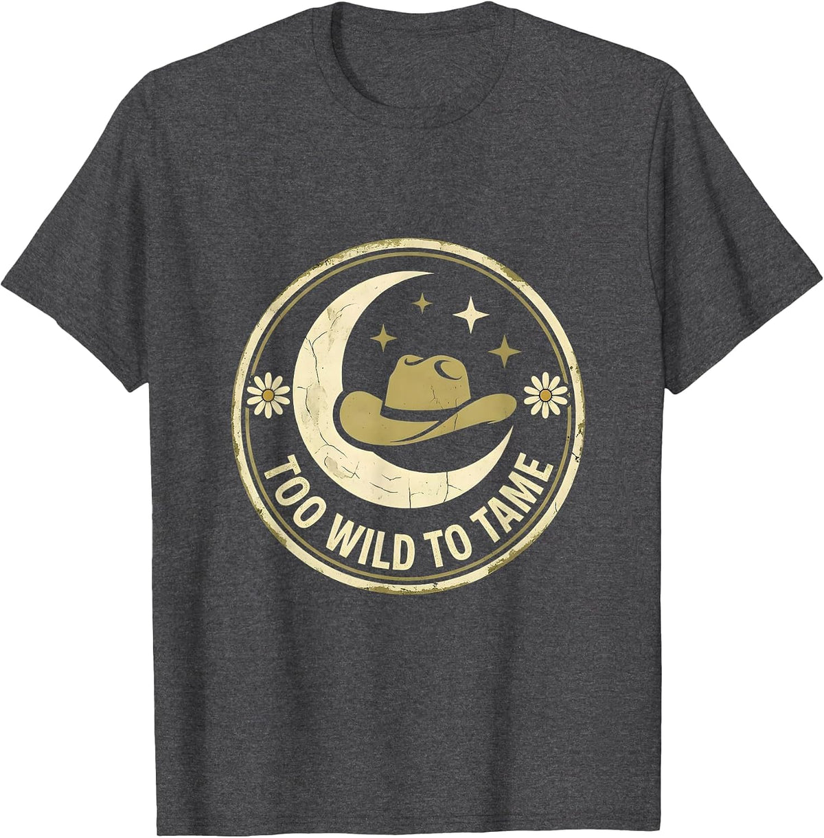 Too Wild To Tame White Cowgirl Design T-Shirt - Dark Heather Grey