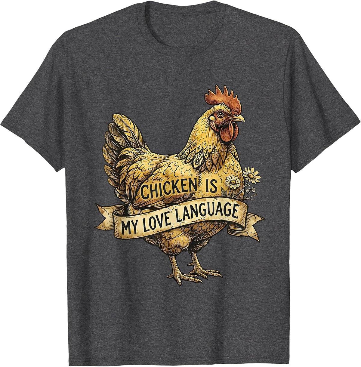 Men's Chicken Is My Love Language Poultry Design T-Shirt - Dark Heather Grey