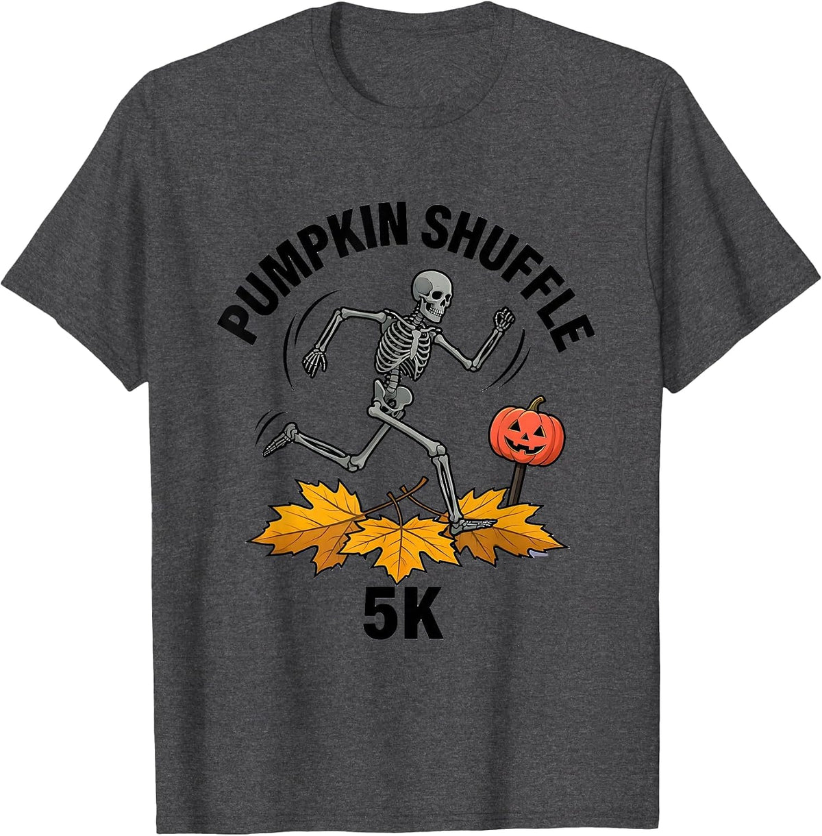 Pumpkin Shuffle 5K Funny Skeleton Runner Halloween 5K Race T-Shirt - Dark Heather Grey