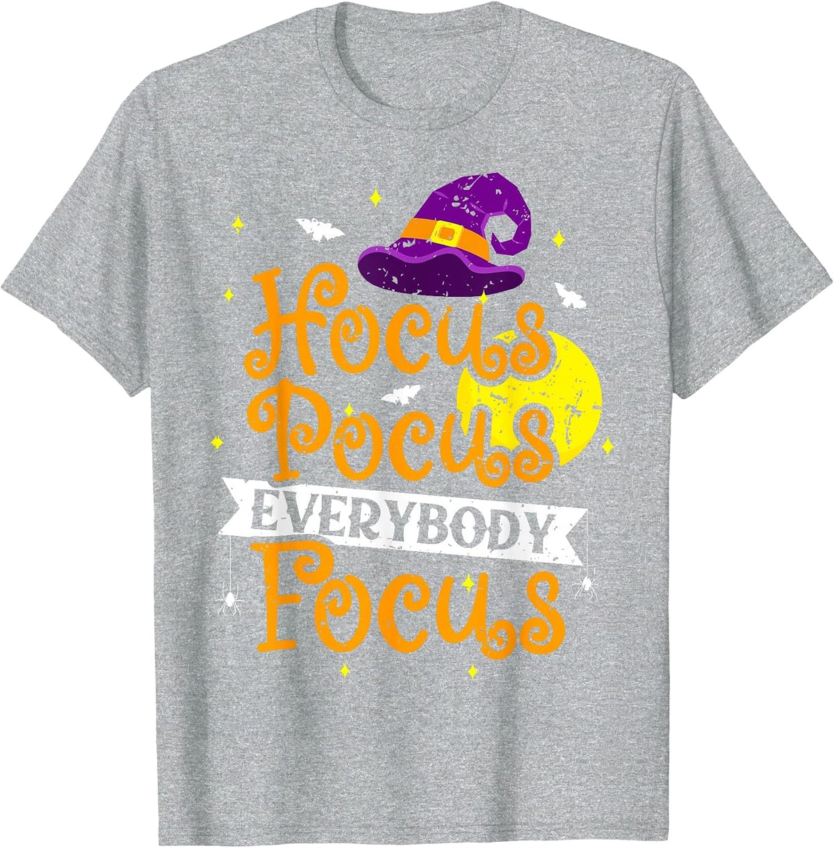 Hocus Pocus Everybody Focus Funny Halloween Teacher T-Shirt - Heather Grey
