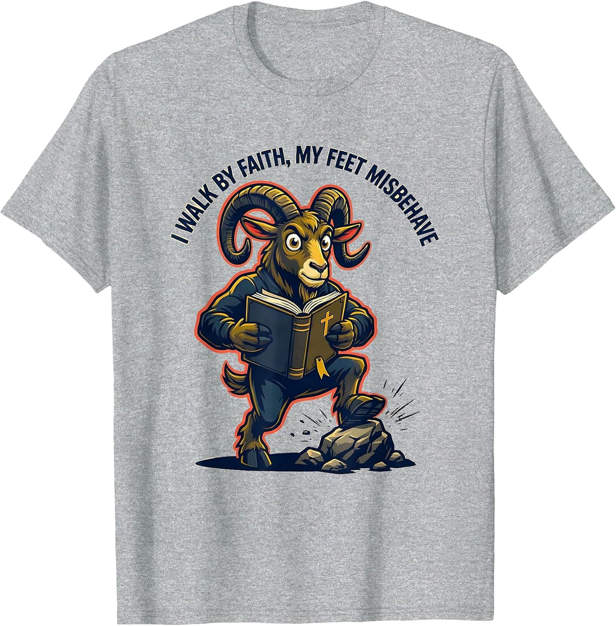 Men's I Walk By Faith My Feet Misbehave Funny Christian Cowgirl T-Shirt - Heather Grey