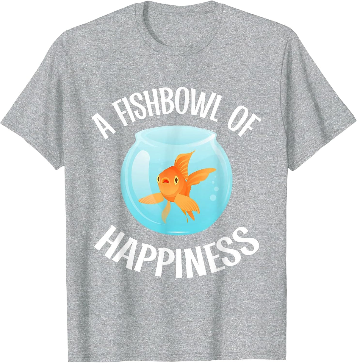 A Fishbowl of Happiness Goldfish T-Shirt - Heather Grey