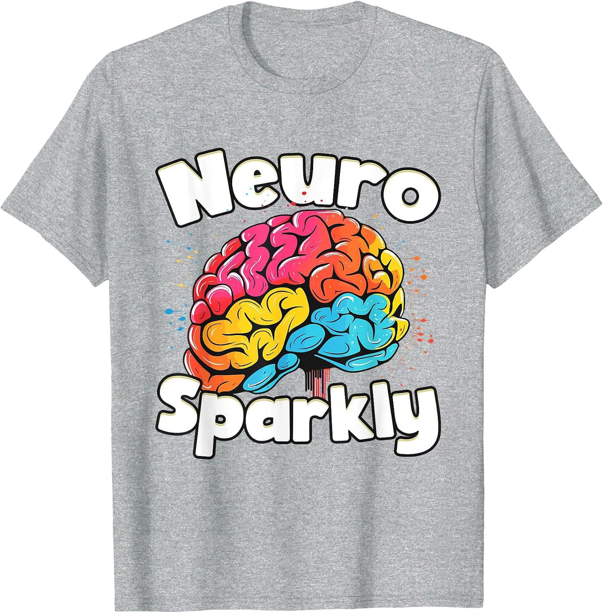 Neuro Sparkly Neurodivergent Neurodivergence ADHD ASD T-Shirt - Heather Grey