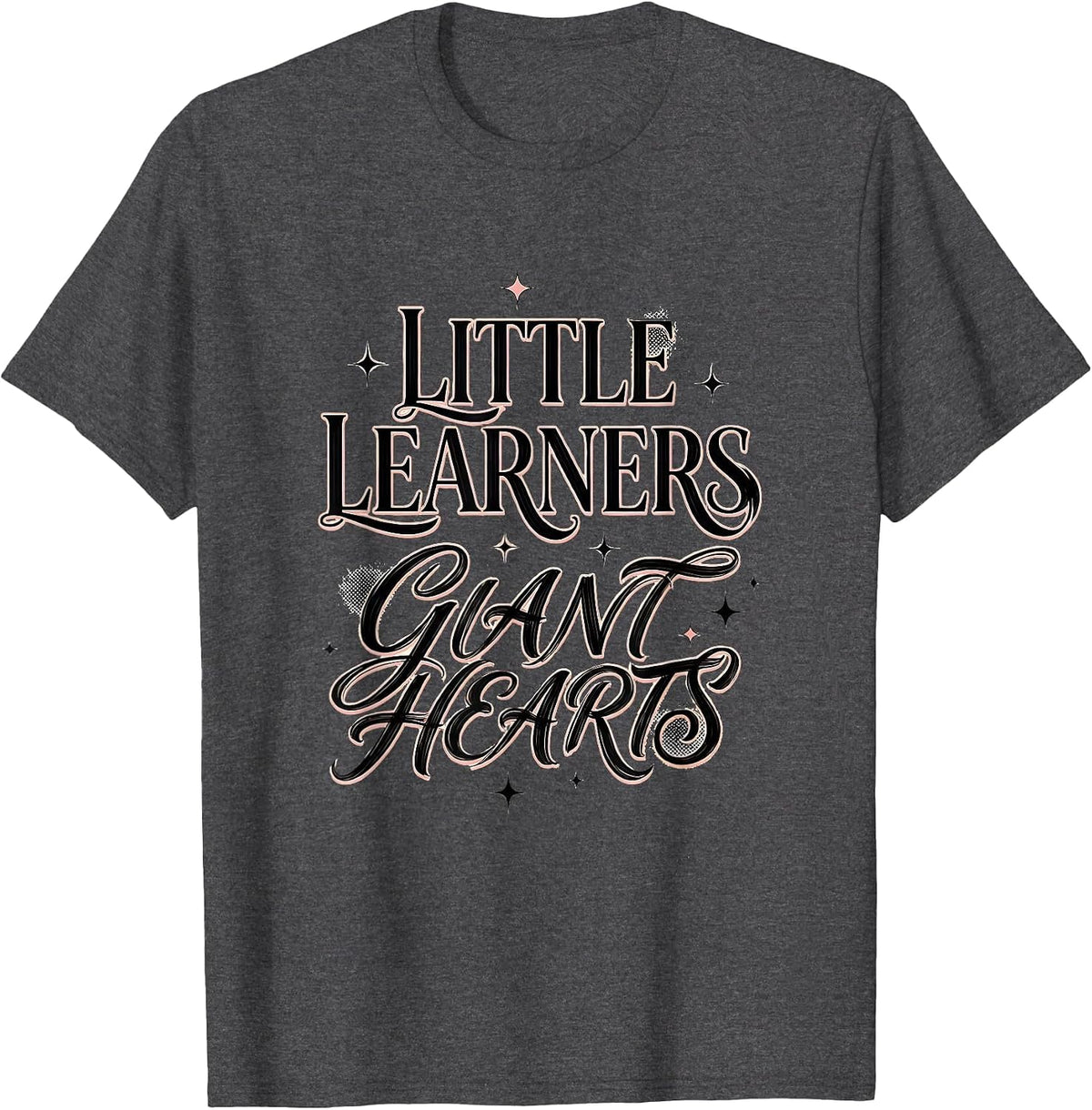 Men's Little Learners Giant Hearts 2nd Grade Teacher T-Shirt - Dark Heather Grey