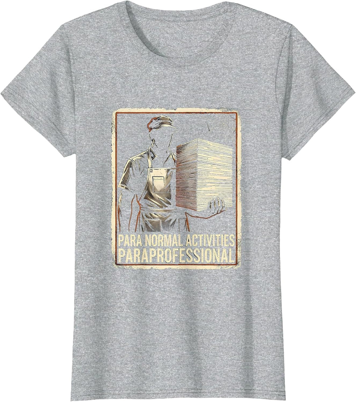 Para Normal Activities Paraprofessional Funny T-Shirt - Heather Grey