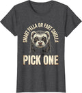 Women's Smart Fella Or Fart Smella Pick One Funny Ferret Meme T-Shirt - Dark Heather Grey