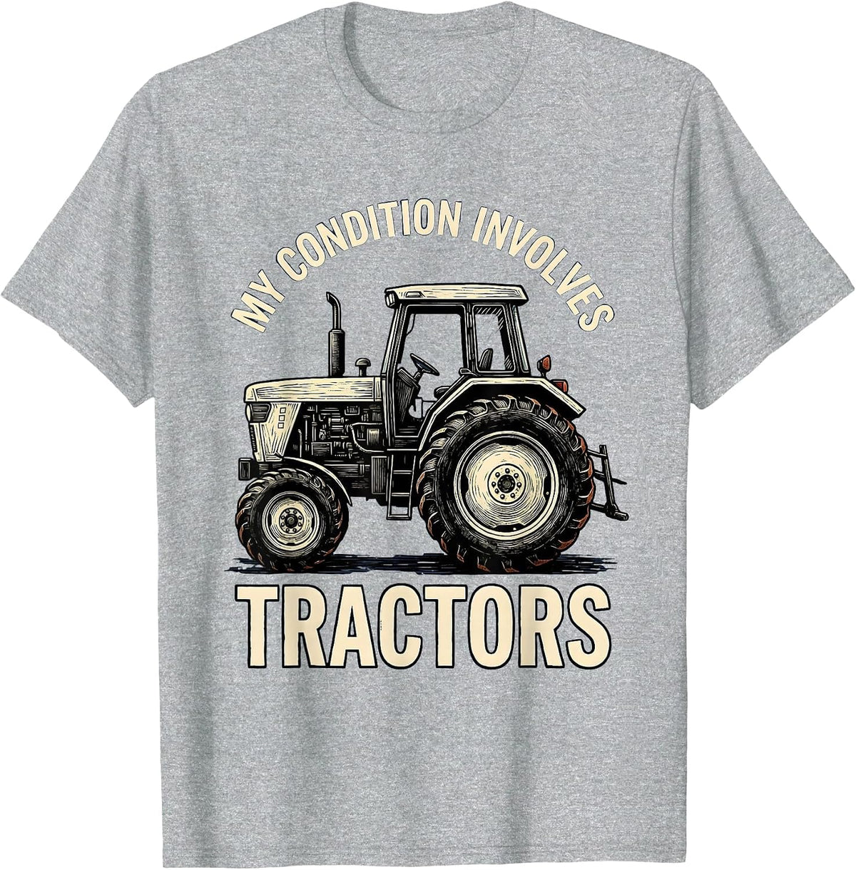 Men's My Condition Involves Tractors Funny Farmer Tractor Owner T-Shirt - Heather Grey