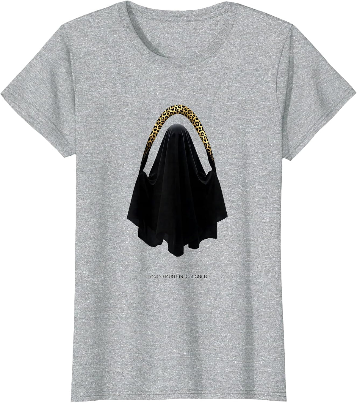 I Only Haunt In Designer Glam Leopard Ghost Halloween T-Shirt - Heather Grey