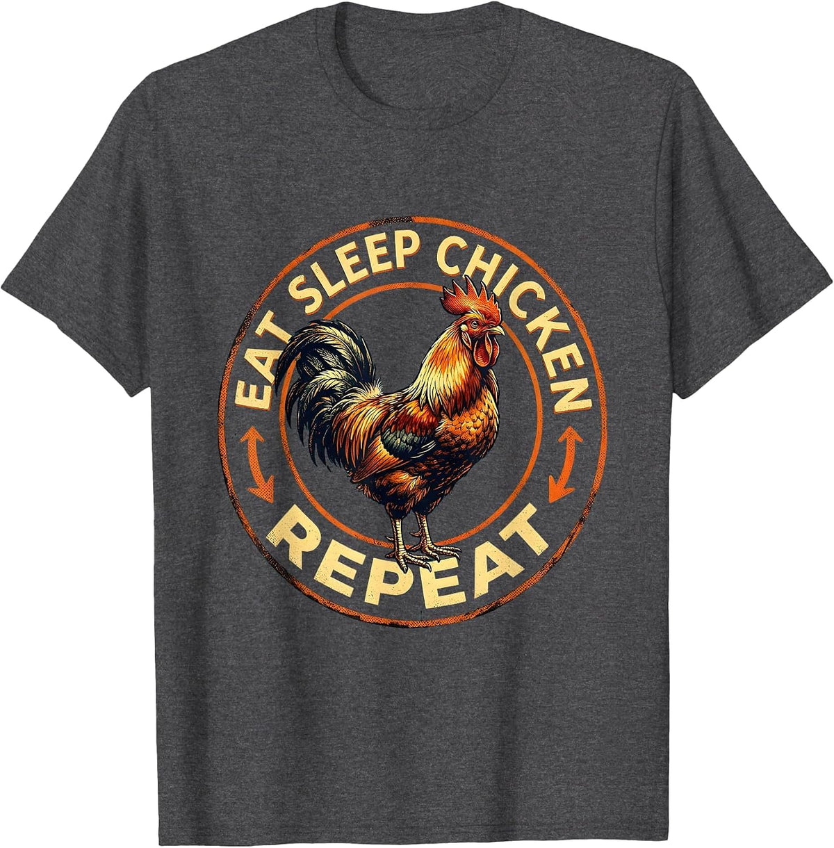 Eat Sleep Chicken Repeat Funny Chicken Lover Design T-Shirt - Dark Heather Grey