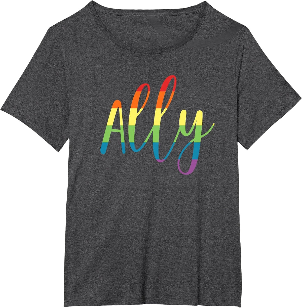 Ally Gay Lesbian Pride Support LGBTQ Equality Rainbow T-Shirt - Dark Heather Grey