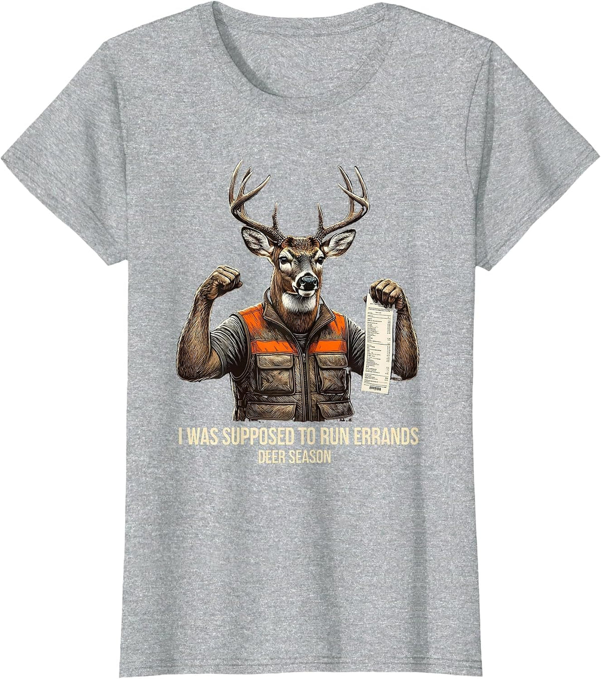 I Was Supposed To Run Errands—Deer Season Funny Hunting Dad T-Shirt - Heather Grey