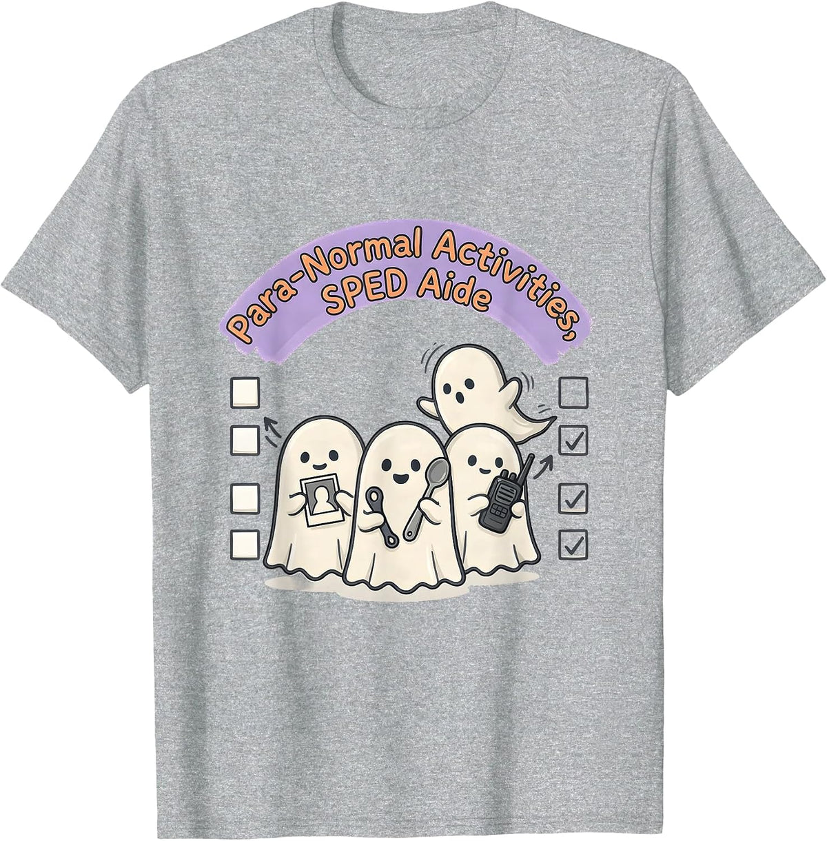 Men's Para-Normal Activities SPED Aide Ghost Teacher Halloween T-Shirt - Heather Grey