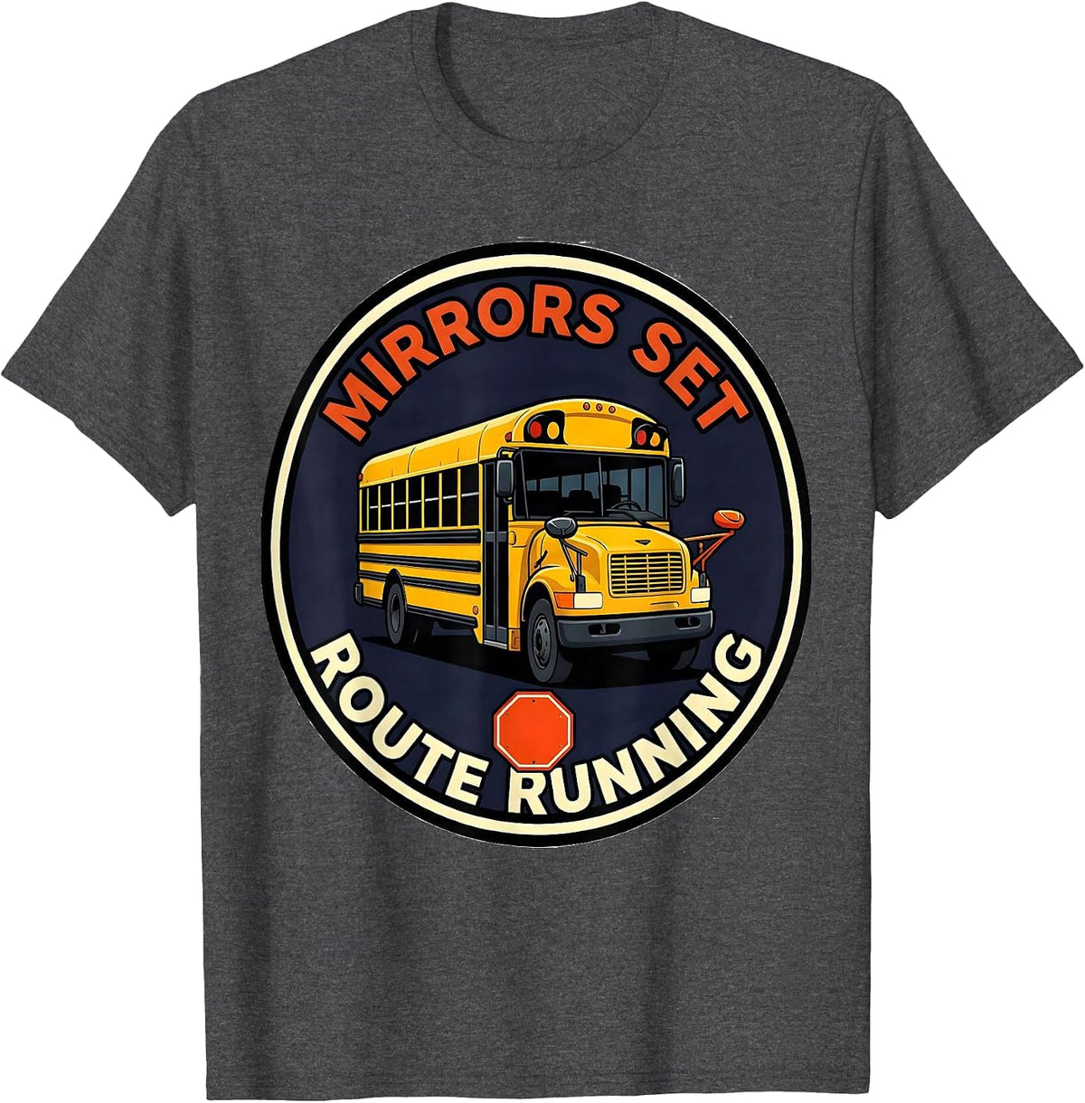 Men's Mirrors Set Route Running Cartoon School Bus Driver T-Shirt - Dark Heather Grey