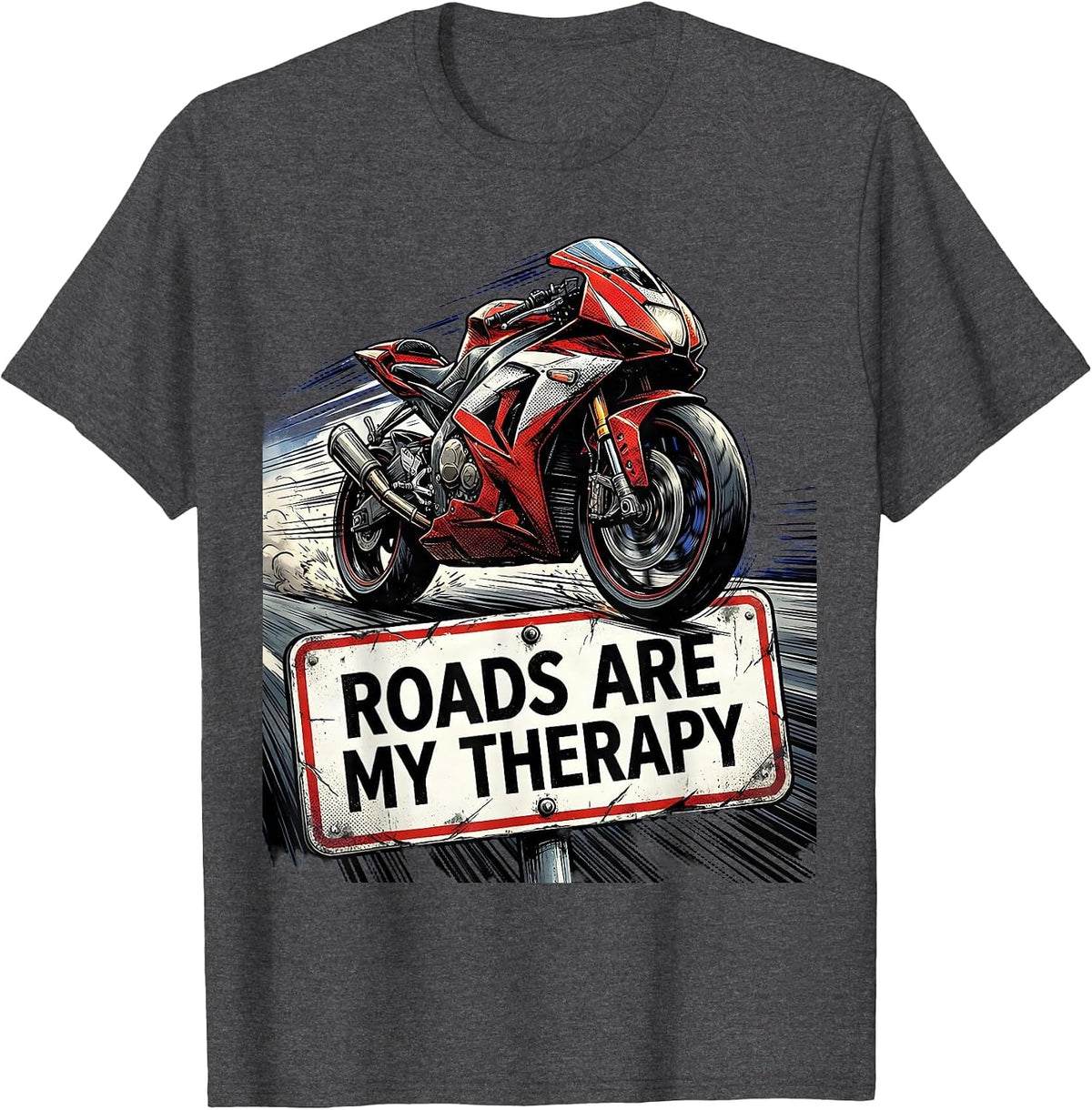 Men's Roads Are My Therapy Motorcycle Design T-Shirt - Dark Heather Grey