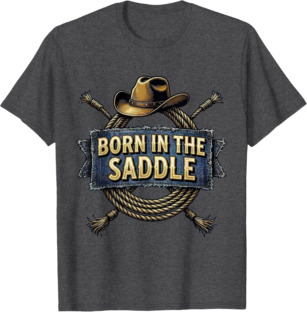 Born in the Saddle Denim Cowgirl Design T-Shirt - Dark Heather Grey