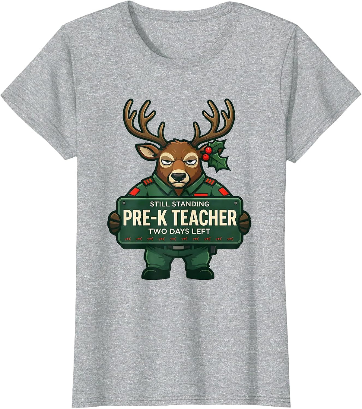 Women's Pre-K Teacher Still Standing Two Days Left Funny T-Shirt - Heather Grey