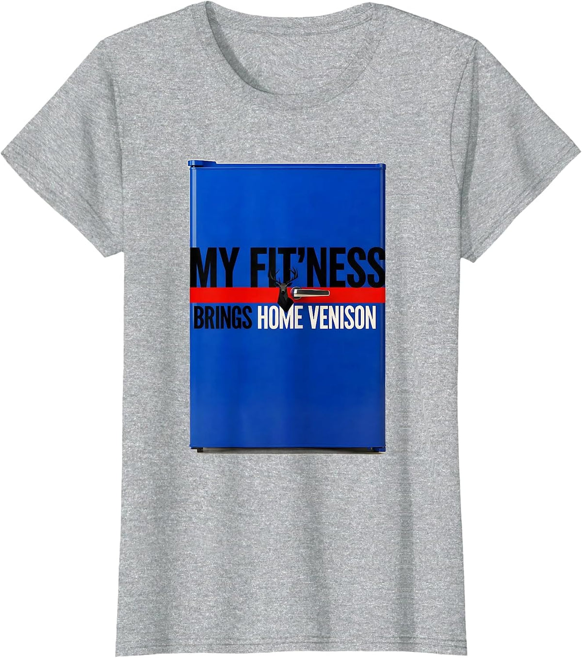 Women's My Fit'ness Brings Home Venison Funny Deer Hunting Dad Joke T-Shirt - Heather Grey