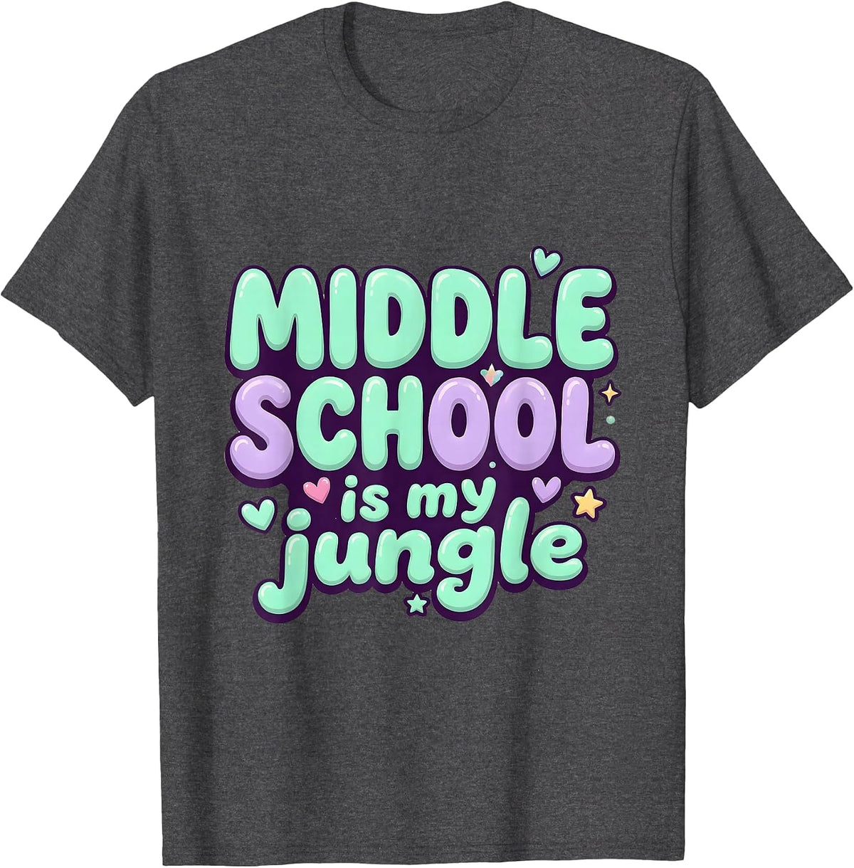 Middle School Is My Jungle 6th Grade Teacher T-Shirt - Dark Heather Grey