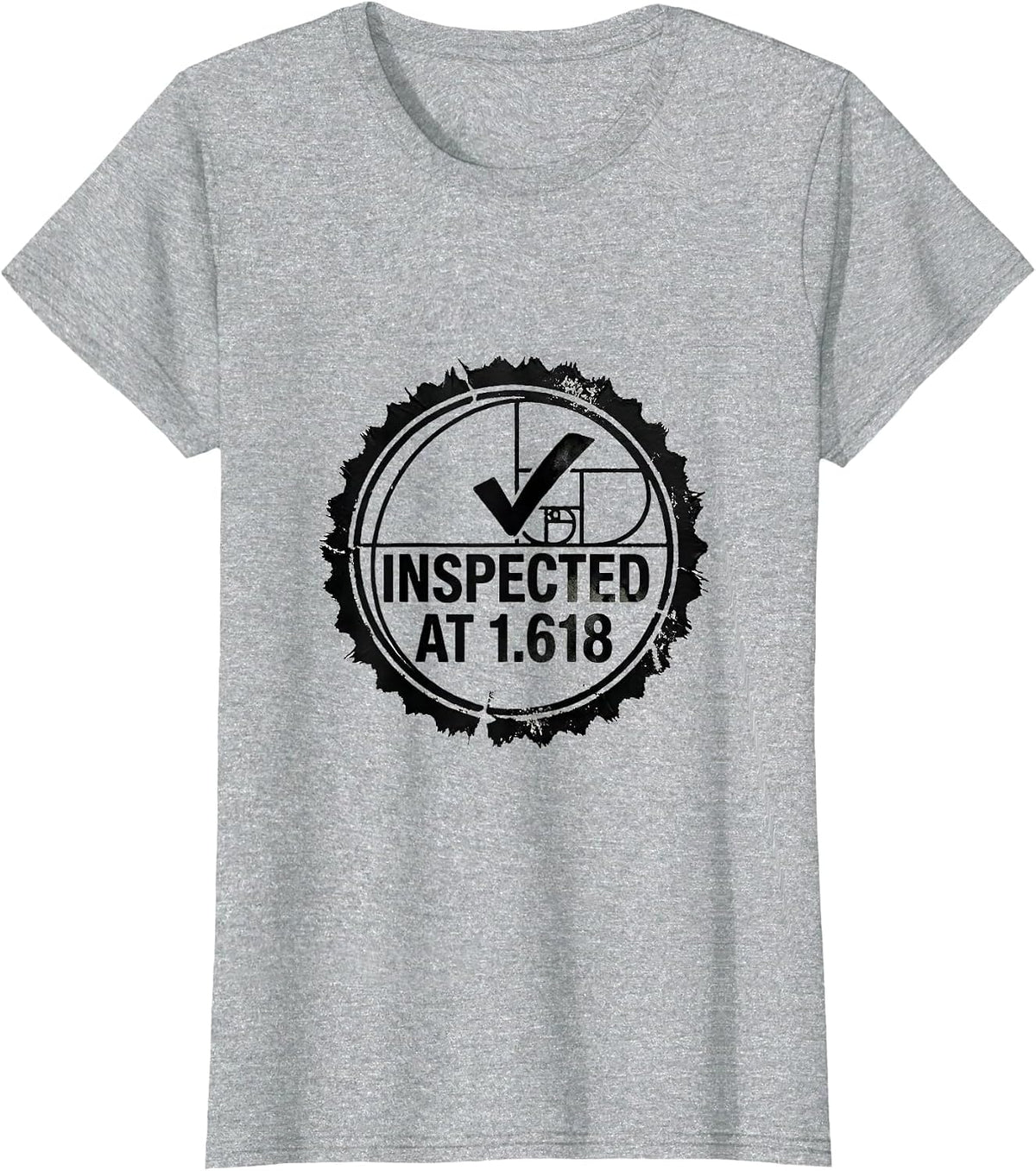Women's Inspected At 1.618 Rubber Stamp Fibonacci Golden Ratio T-Shirt - Heather Grey