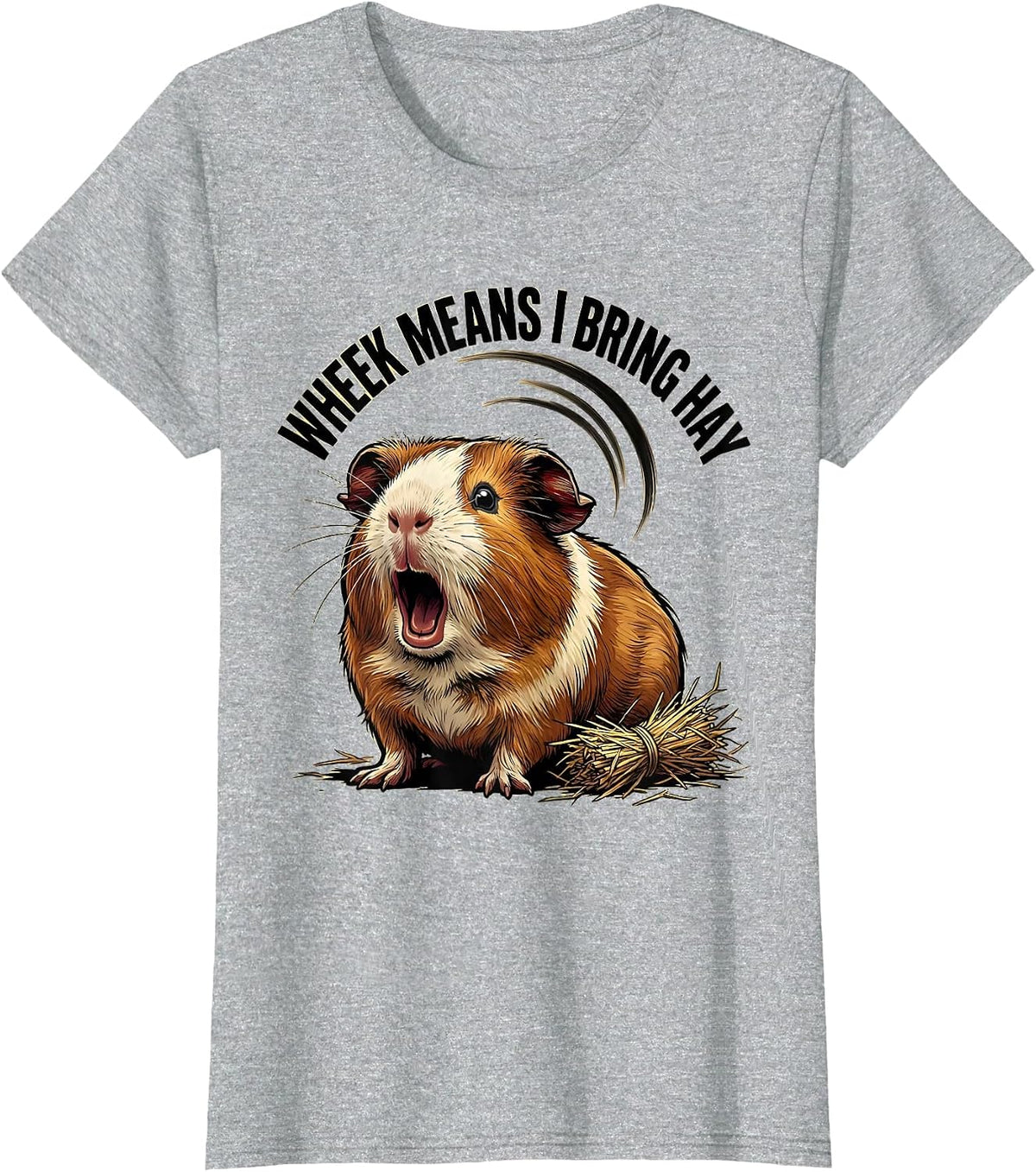 Women's Wheek Means I Bring Hay Funny Guinea Pig Pet Lover Gift T-Shirt - Heather Grey