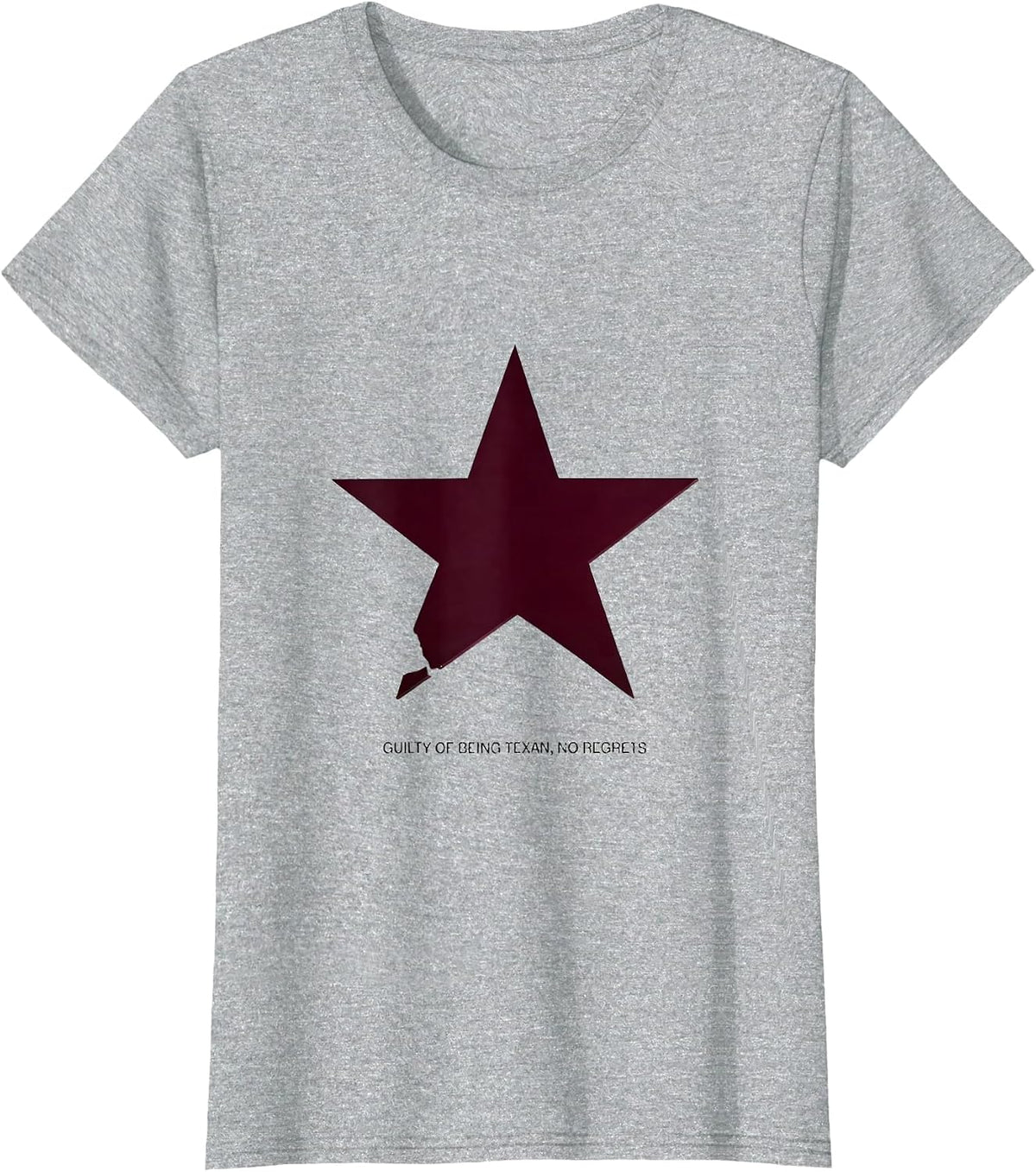 Guilty Of Being Texan No Regrets Western Cowgirl Humor T-Shirt - Heather Grey