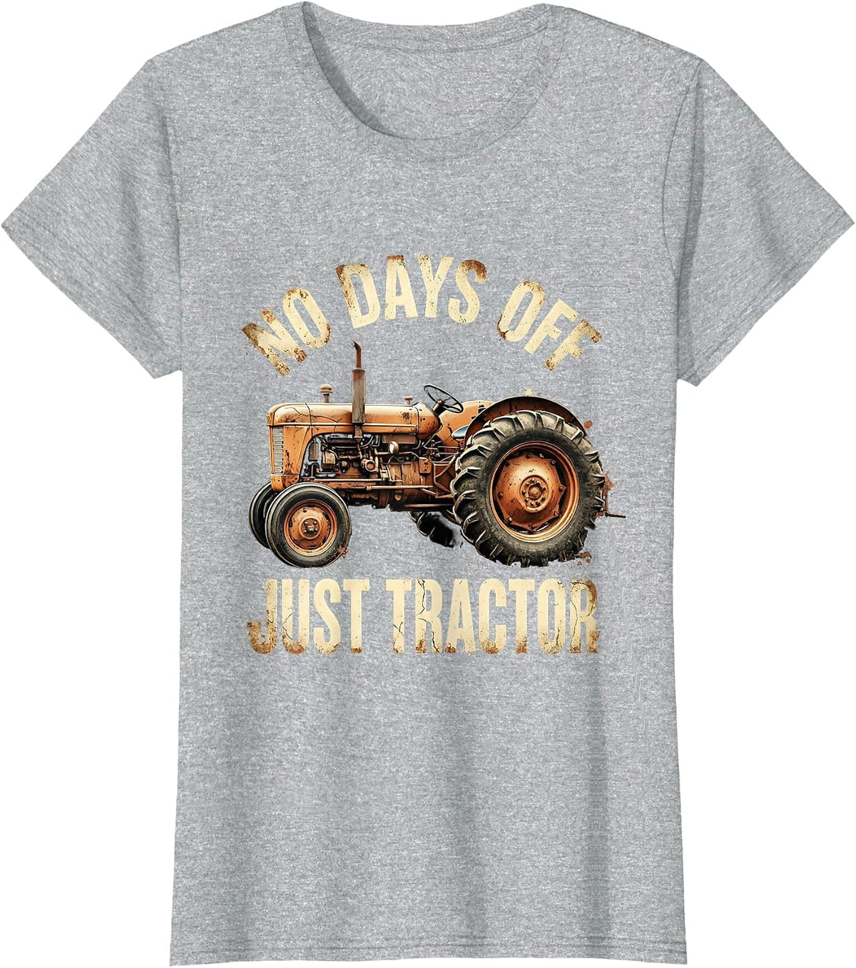 No Days Off Just Tractor Distressed Design T-Shirt - Heather Grey